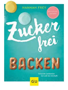 Frey |  Zuckerfrei backen | eBook | Sack Fachmedien