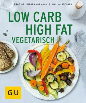 Vormann / Stenger |  Low Carb High Fat vegetarisch | eBook | Sack Fachmedien