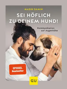 Samin |  Sei höflich zu deinem Hund! | eBook | Sack Fachmedien
