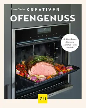 Christ |  Kreativer Ofengenuss | eBook | Sack Fachmedien