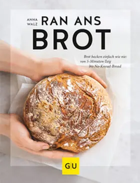 Walz |  Ran ans Brot! | Buch |  Sack Fachmedien