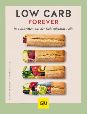 Kittler / Snowdon |  Low Carb forever | eBook | Sack Fachmedien