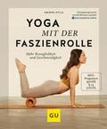 Zylla |  Yoga mit der Faszienrolle | eBook | Sack Fachmedien