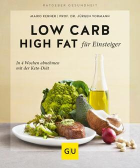 Vormann / Kerner |  Low Carb High Fat für Einsteiger | eBook | Sack Fachmedien