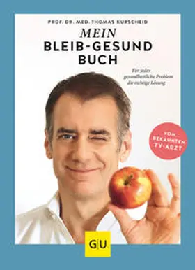 Kurscheid / Kirschner-Brouns |  Mein-bleib-gesund-Buch | Buch |  Sack Fachmedien