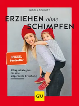 Schmidt | Erziehen ohne Schimpfen | Buch | 978-3-8338-6856-6 | sack.de