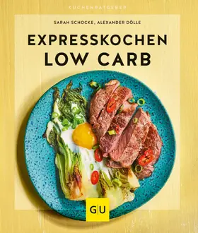 Schocke / Dölle | Expresskochen Low Carb | E-Book | www.sack.de