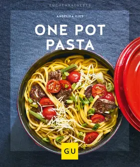 Ilies |  One Pot Pasta | eBook | Sack Fachmedien