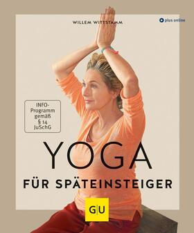 Wittstamm |  Yoga für Späteinsteiger | eBook | Sack Fachmedien
