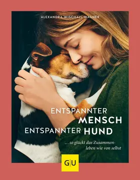 Wischall-Wagner |  Entspannter Mensch - entspannter Hund... | eBook | Sack Fachmedien