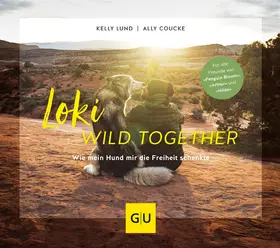 Lund / Coucke |  Loki - Wild together | eBook | Sack Fachmedien