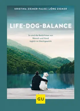 Ziemer-Falke / Ziemer |  Life-Dog-Balance | Buch |  Sack Fachmedien