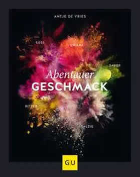 de Vries | Abenteuer Geschmack! | Buch | 978-3-8338-7235-8 | www.sack.de