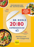 Riedl |  Dr. Riedls 20:80 Expressküche | eBook | Sack Fachmedien