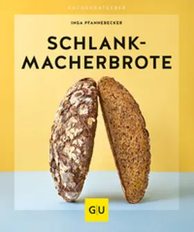 Pfannebecker | Schlankmacher-Brote | Buch | 978-3-8338-7347-8 | www.sack.de