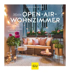 Setzer |  Mein Open-Air-Wohnzimmer | eBook | Sack Fachmedien