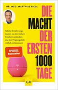 Riedl |  Die Macht der ersten 1000 Tage | eBook | Sack Fachmedien