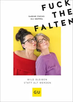 Heppel / Fuchs |  Fuck the Falten | eBook | Sack Fachmedien