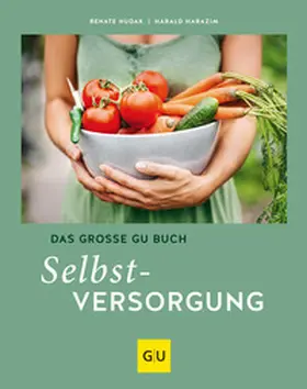 Harazim / Hudak |  Das große GU Buch Selbstversorgung | Buch |  Sack Fachmedien