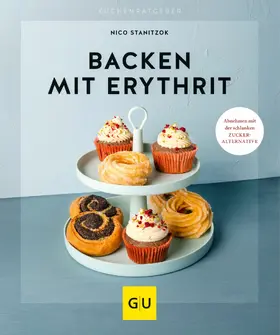 Stanitzok |  Backen mit Erythrit | eBook | Sack Fachmedien