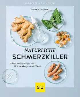 Siewert |  Natürliche Schmerzkiller | eBook | Sack Fachmedien