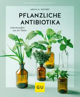 Siewert | Pflanzliche Antibiotika | E-Book | www.sack.de