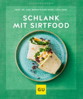 Merz / Kleine-Gunk | Schlank mit Sirtfood | Buch | 978-3-8338-7702-5 | sack.de