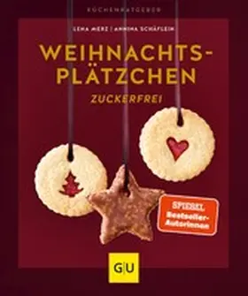 Merz / Schäflein |  Weihnachtsplätzchen zuckerfrei | eBook | Sack Fachmedien