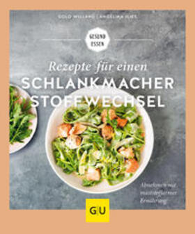 Willand |  Rezepte für einen Schlankmacher-Stoffwechsel | Buch |  Sack Fachmedien
