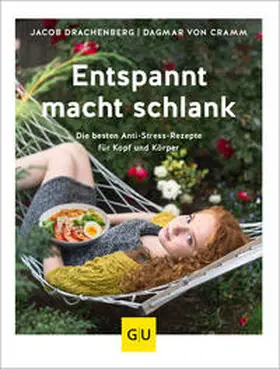 Drachenberg / Cramm |  Entspannt macht schlank | Buch |  Sack Fachmedien