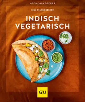 Pfannebecker |  Indisch vegetarisch | Buch |  Sack Fachmedien