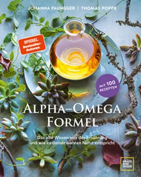 Paungger / Poppe |  Die Alpha-Omega-Formel | Buch |  Sack Fachmedien