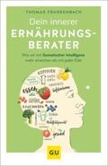 Frankenbach |  Dein innerer Ernährungsberater | eBook | Sack Fachmedien