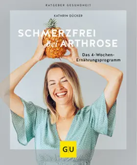 Dücker |  Schmerzfrei bei Arthrose | Buch |  Sack Fachmedien