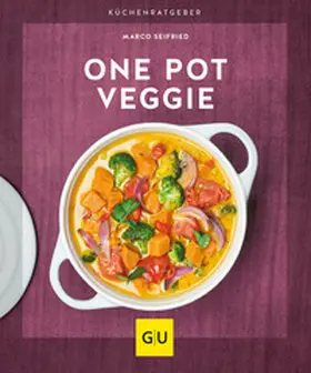 Seifried |  One Pot Veggie | Buch |  Sack Fachmedien