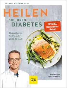 Riedl |  Heilen Sie Ihren Diabetes | eBook | Sack Fachmedien