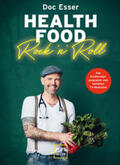 Esser |  Health Food Rock 'n' Roll | Buch |  Sack Fachmedien