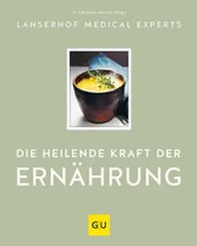 Experts / Harisch |  Die heilende Kraft der Ernährung | eBook | Sack Fachmedien