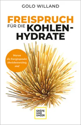 Willand |  Freispruch für die Kohlenhydrate | Buch |  Sack Fachmedien