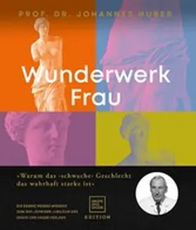 Huber |  Wunderwerk Frau | eBook | Sack Fachmedien