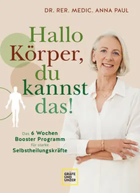 Paul |  Hallo Körper, du kannst das! | Buch |  Sack Fachmedien
