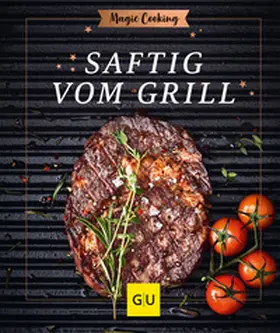 Mangold | Saftig vom Grill | Buch | 978-3-8338-8446-7 | www.sack.de