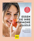 Esche-Belke / Kirschner-Brouns |  Essen Sie Ihre Hormone glücklich | Buch |  Sack Fachmedien