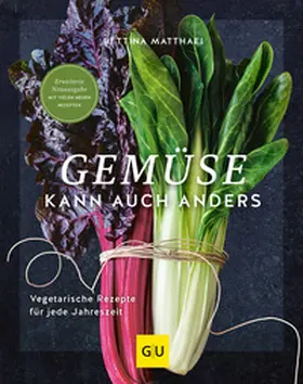 Matthaei |  Gemüse kann auch anders | Buch |  Sack Fachmedien