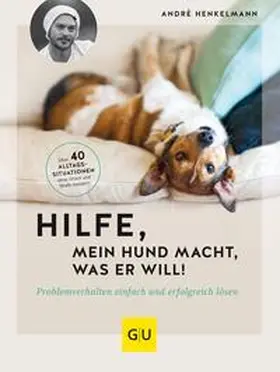Henkelmann |  Hilfe, mein Hund macht, was er will! | eBook | Sack Fachmedien