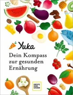 Chapon / Berthou |  Yuka - Dein Kompass zur gesunden Ernährung | eBook | Sack Fachmedien