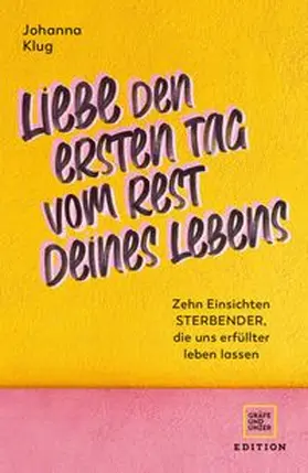 Klug |  Liebe den ersten Tag vom Rest deines Lebens | eBook | Sack Fachmedien