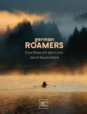 Roamers |  German Roamers - Eine Reise mit dem Licht durch Deutschland | Buch |  Sack Fachmedien