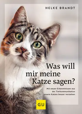 Brandt |  Was will mir meine Katze sagen? | Buch |  Sack Fachmedien