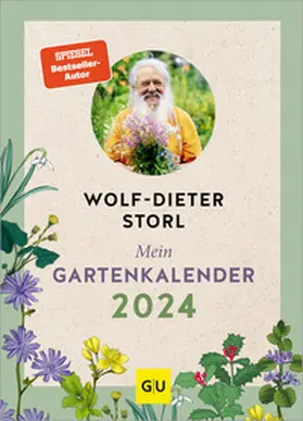 Storl | Mein Gartenkalender 2024 | Buch | 978-3-8338-8795-6 | www.sack.de